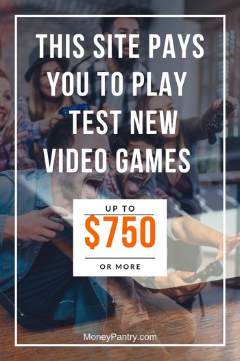 This Site Pays You to Play Test New Video Games (up to $750 or More) -  MoneyPantry